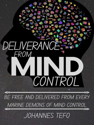 cover image of Deliverance From Mind Control